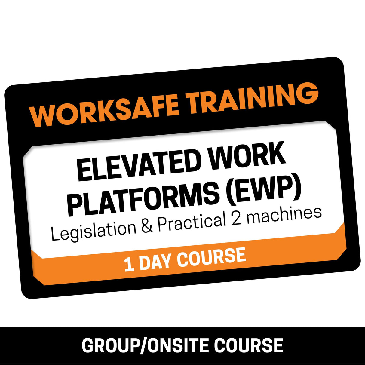 Training EWP - Legislation + Scissor Lift (Group/Onsite Course)