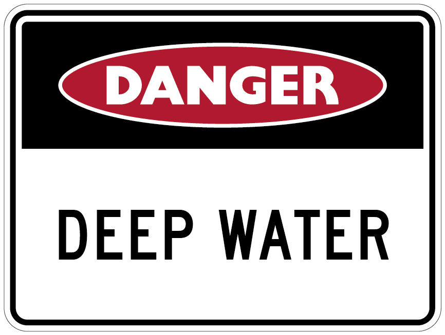 Sign Danger Deep Water - Standard