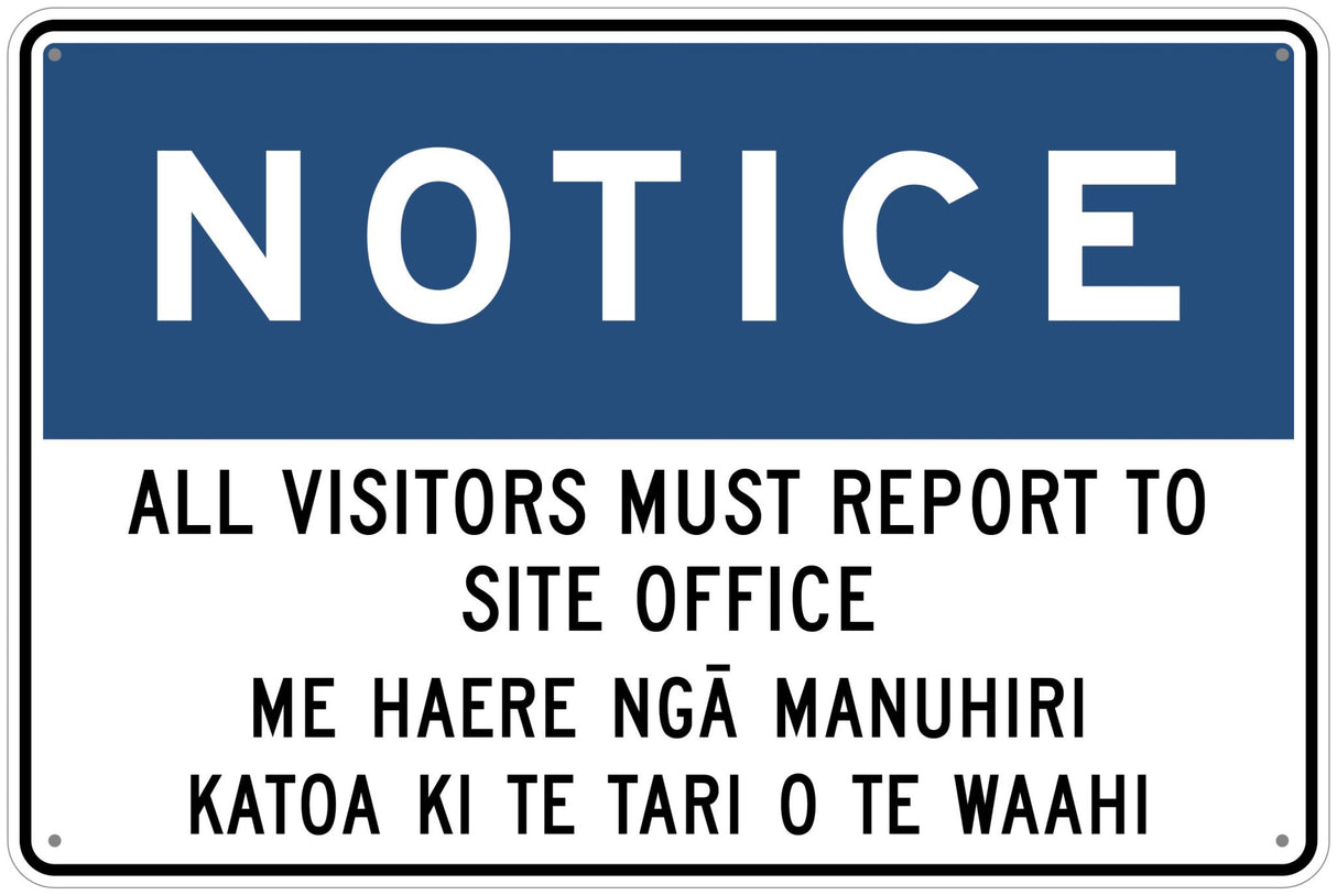 Te Reo Maori Sign|Notice Visitor Report to Office W450mm x H300mm - Standard