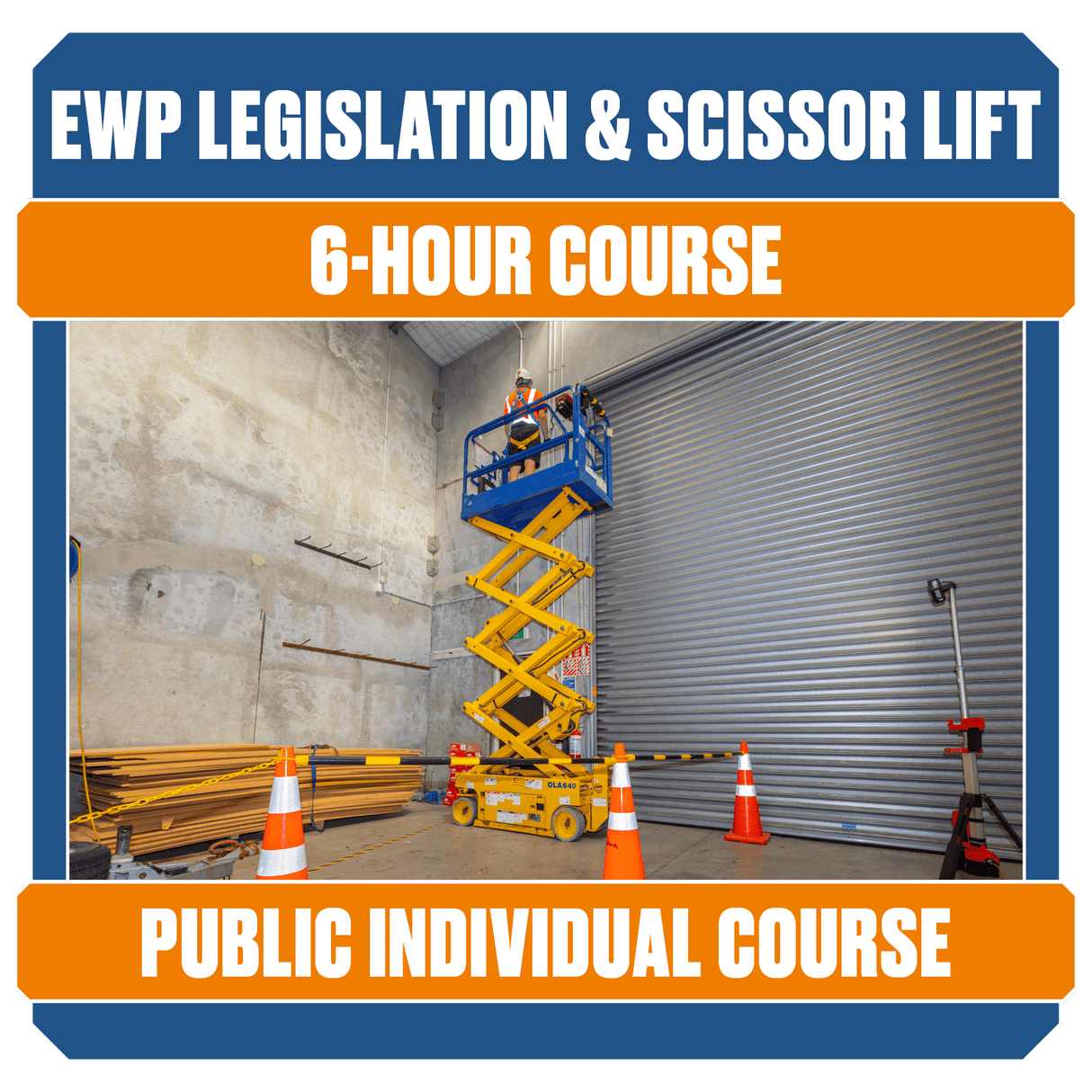 Training EWP Legislation Scissor Lift 23966 23960 (Public Individual Course)