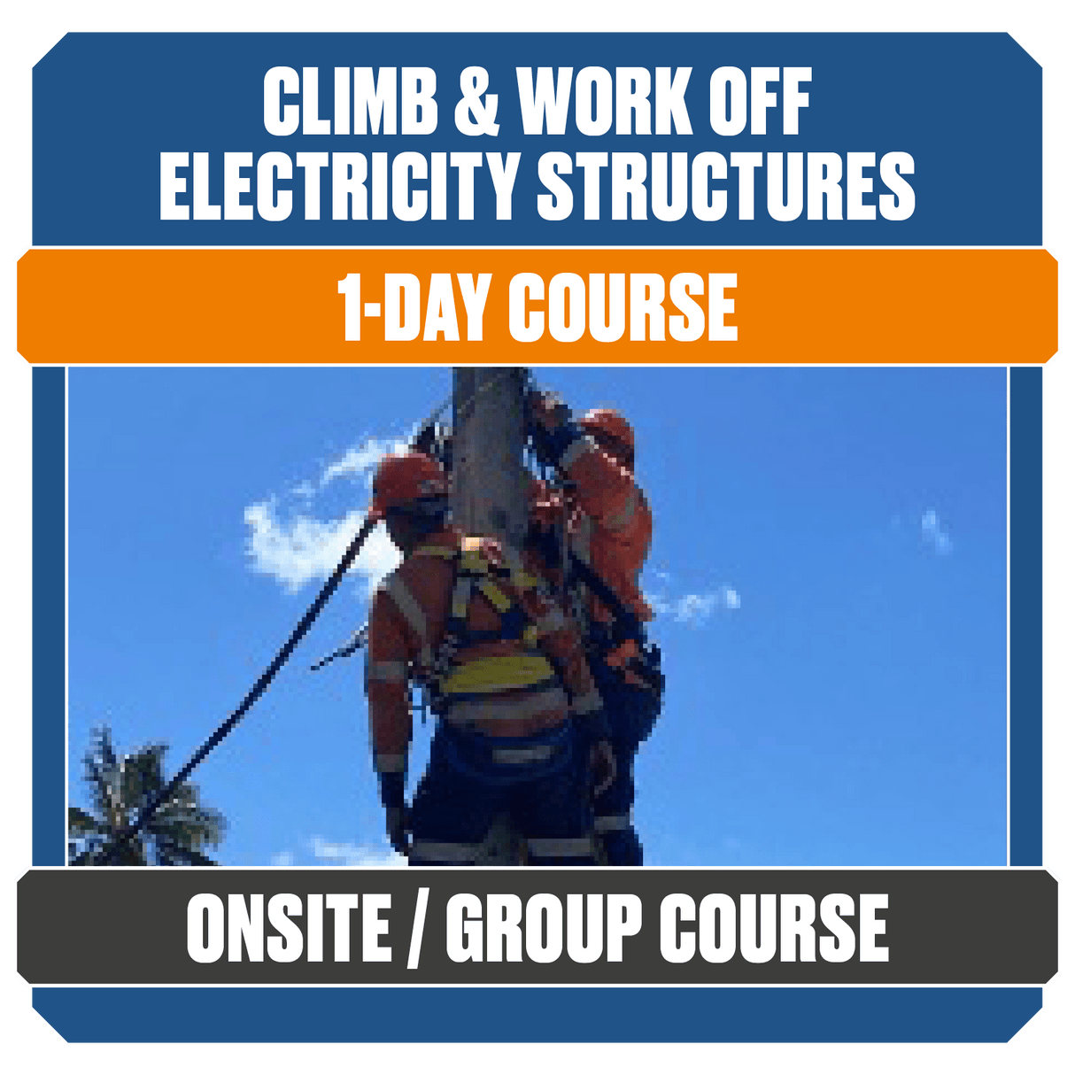 Training Height Safety - Work off Structures 10509 (Group Course)