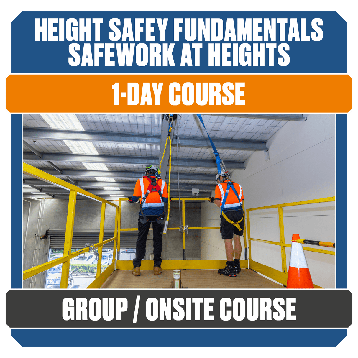 Safe Working at Heights - 17600 (Group Course)
