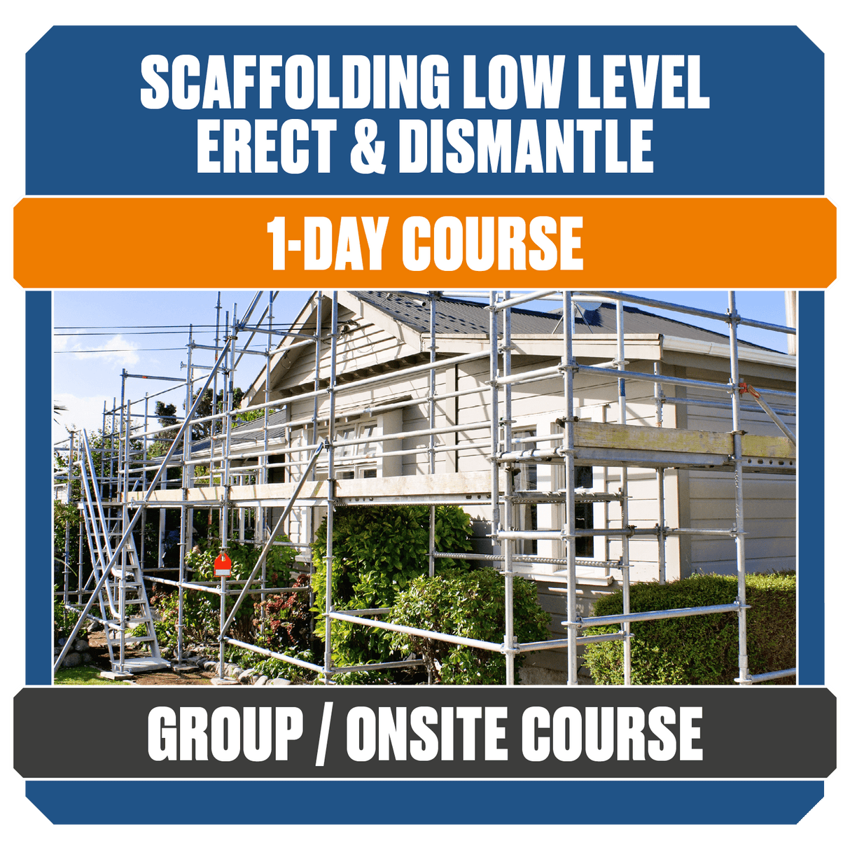 Low Level Erect & Dismantle Modular Scaffolding (Group Course)