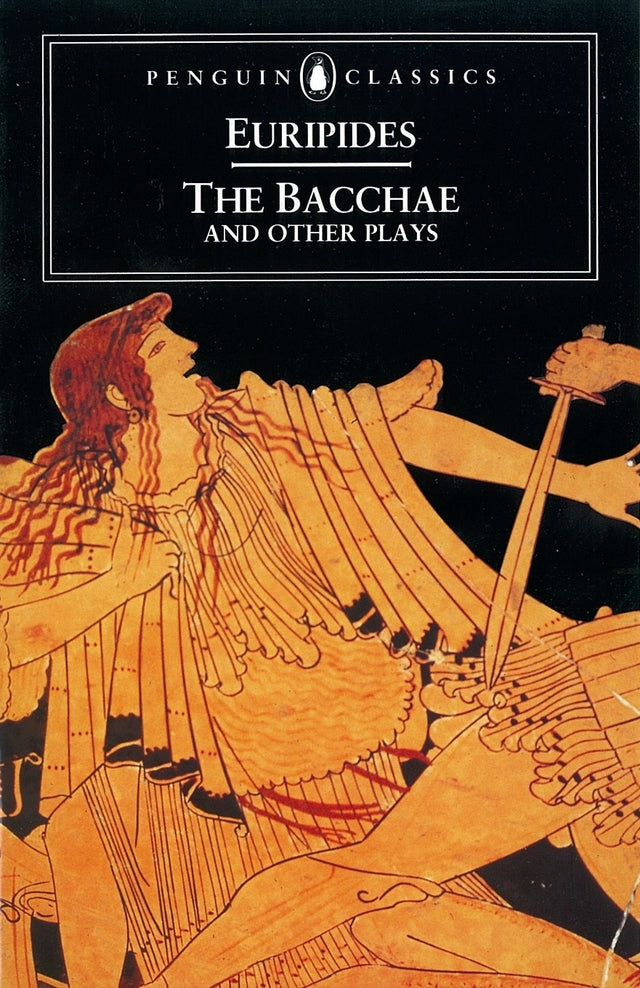 Collection of Euripides' plays including 'The Bacchae', exploring themes of power, guilt, and sacrifice in ancient Greece.