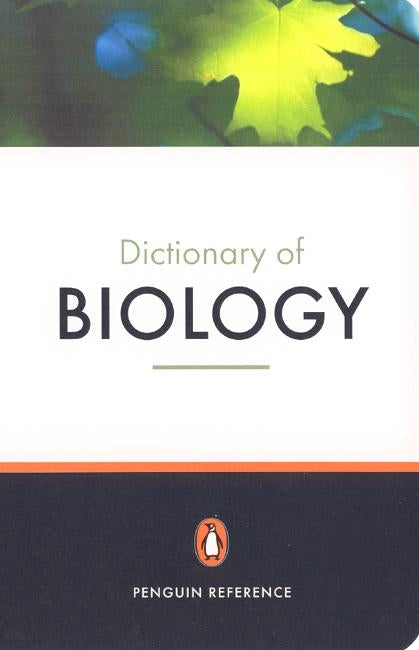 The Penguin Dictionary of Biology