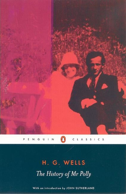 The History Of Mr Polly