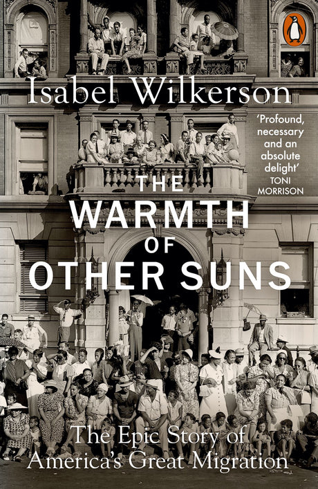 Cover of 'The Warmth of Other Suns' by Isabel Wilkerson, a historical account of America's Great Migration from 1915 to 1970.