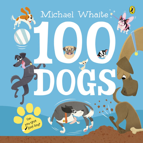 Enchanting picture book '100 Dogs' features vibrant illustrations and engaging stories for young dog lovers.