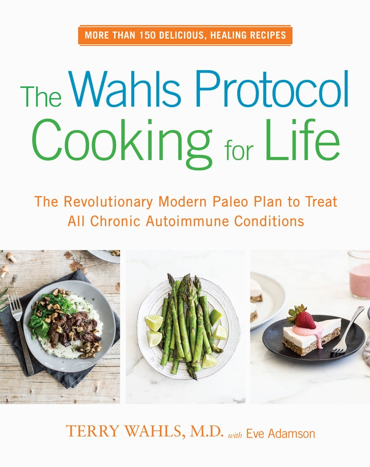 The Wahls Protocol Cooking For Life