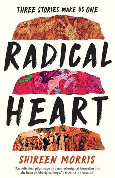 Book cover of Radical Heart by Shireen Morris, exploring Indigenous rights and constitutional recognition in Australia.