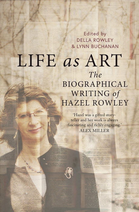 Cover of "Biographical Stories," a trade paperback by Hazel Rowley, exploring the art of biography with personal insights.