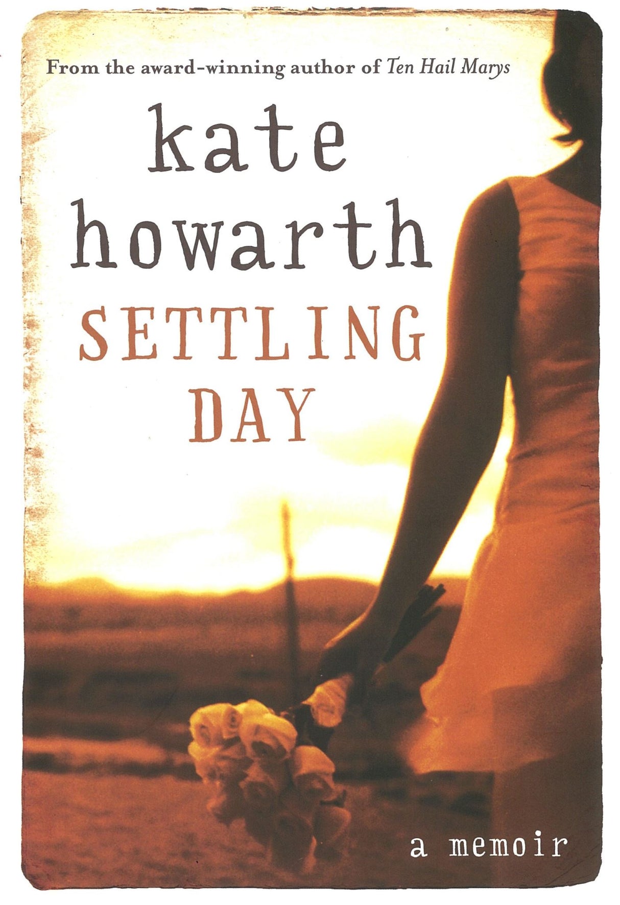 Cover of "Settling Day: A Memoir" by Kate Howarth, showcasing a journey of resilience and motherhood amidst adversity.