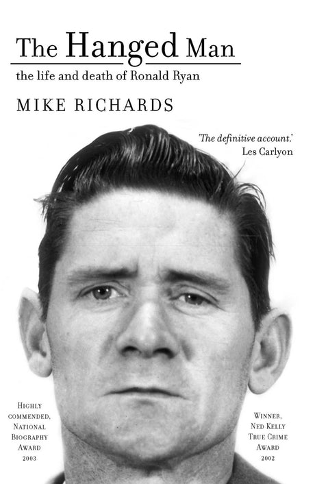 Book cover of "The Hanged Man: Life and Death of Ronald Ryan," exploring Australia's last execution in 1967.