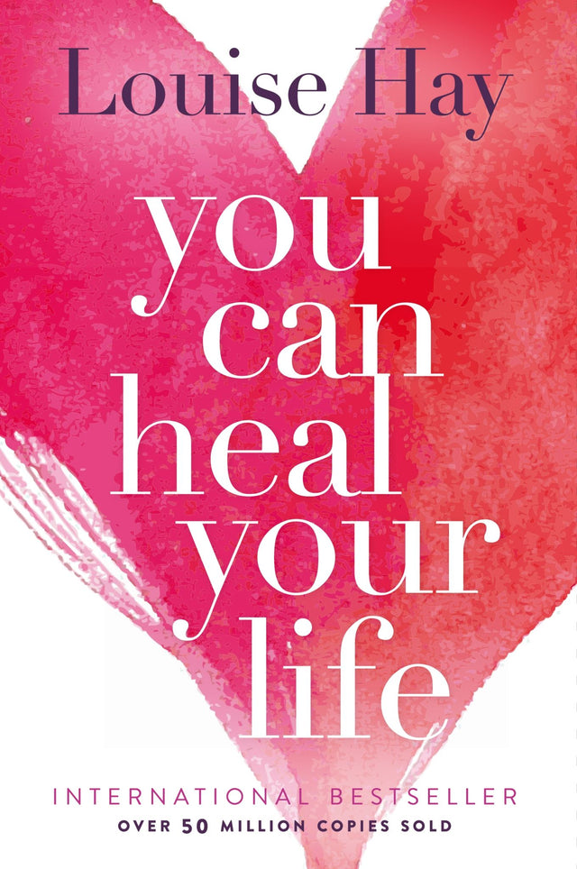 Cover of "You Can Heal Your Life" by Louise Hay, a transformative guide on healing through positive thinking and self-discovery.