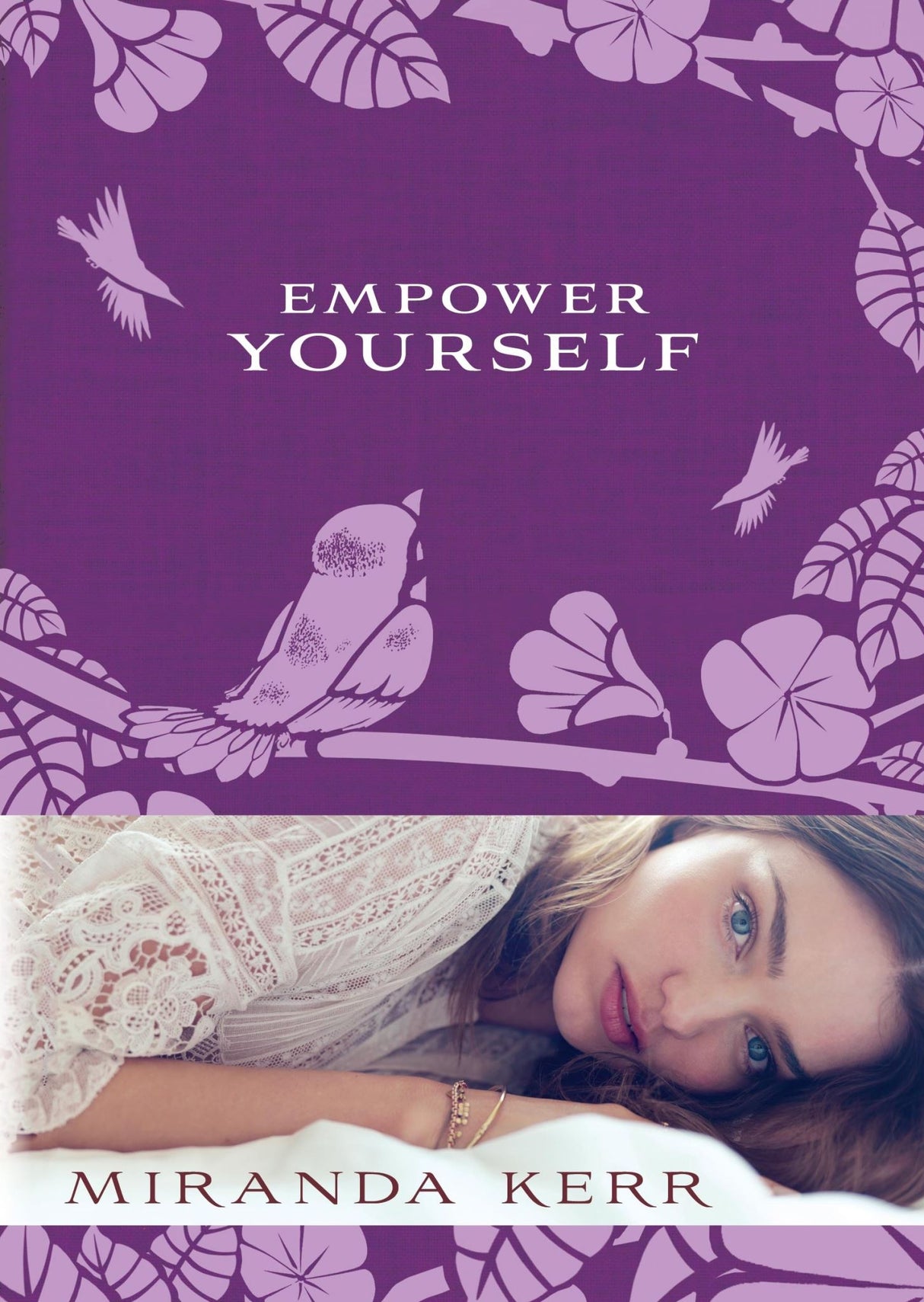 Empowerment book by Miranda Kerr, featuring 250 positive affirmations for self-growth and personal fulfillment.