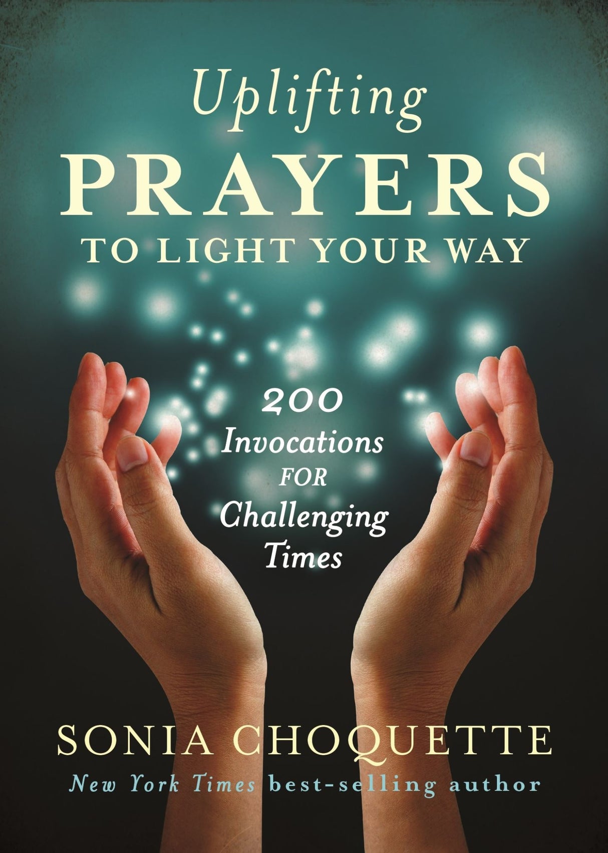 Cover of 'Uplifting Prayers to Light Your Way', featuring a serene design and the title, offering 200 prayers for challenging times.