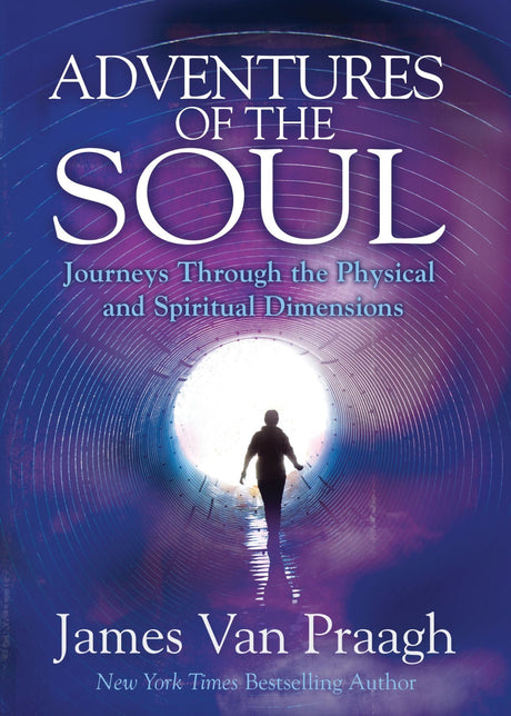 Cover of "Adventures of the Soul" by James Van Praagh, a guide to exploring spiritual insights and soul lessons.