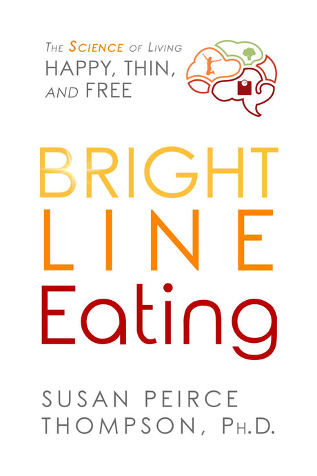 Transformative weight loss guide by Susan Peirce Thompson, highlighting the science of cravings and sustainable living.