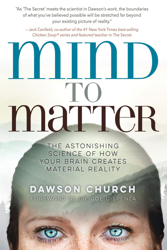 Cover of 'Mind to Matter', a transformative book by Dawson Church on the power of thought and manifestation, published by Hay House.