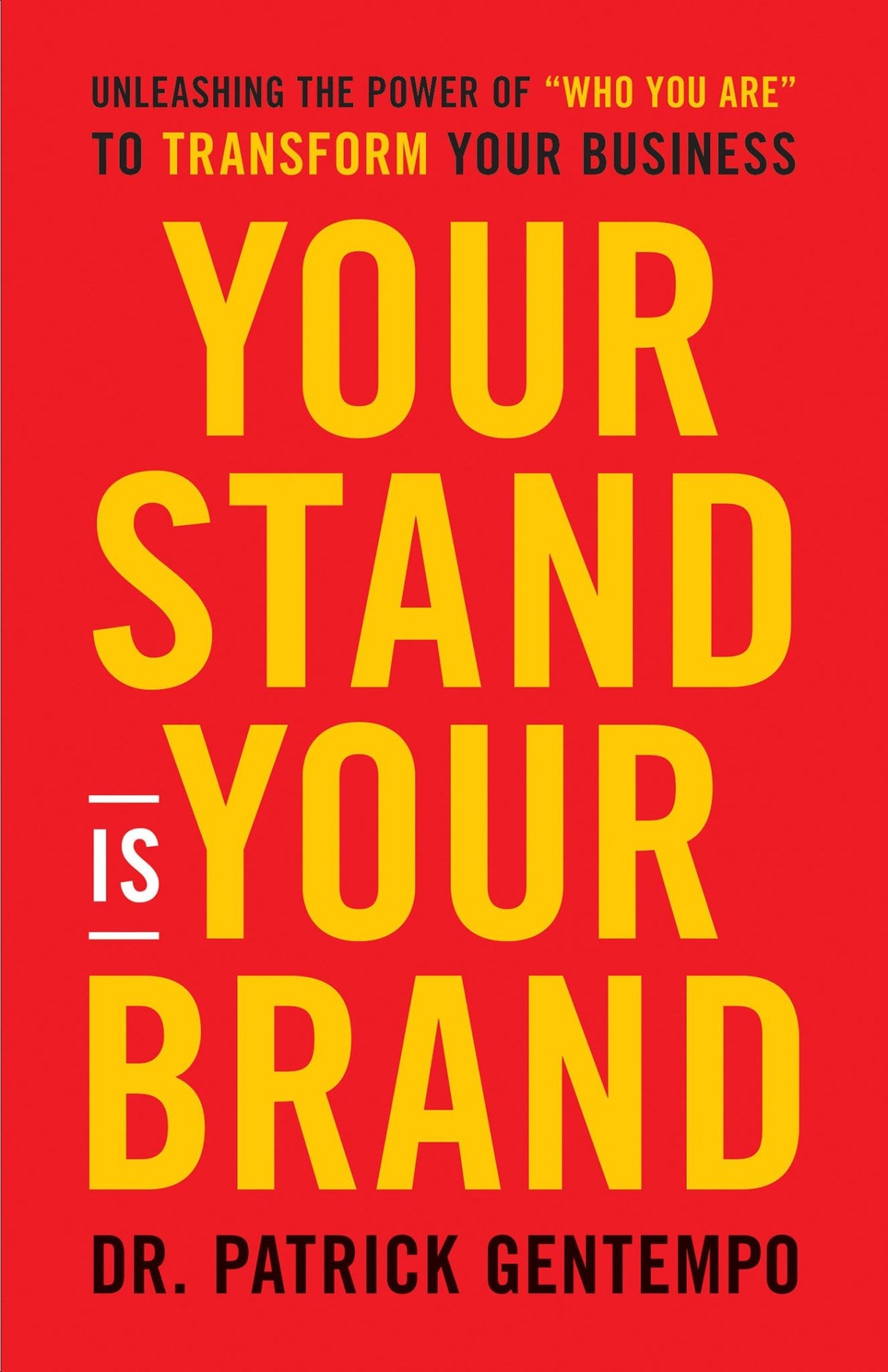 Transformative book 'Your Stand is Your Brand' empowers entrepreneurs to clarify their mission for brand success and authenticity.