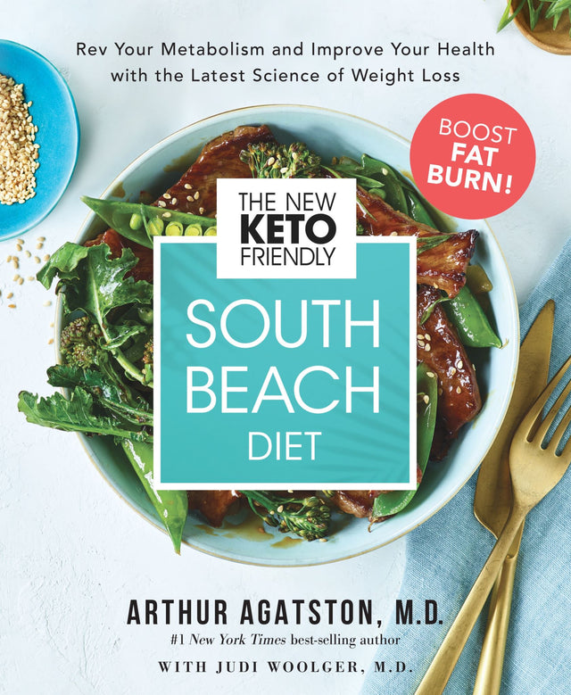 Cover of "The New Keto-Friendly South Beach Diet" by Dr. Arthur Agatston, featuring a blend of keto and South Beach diet principles.