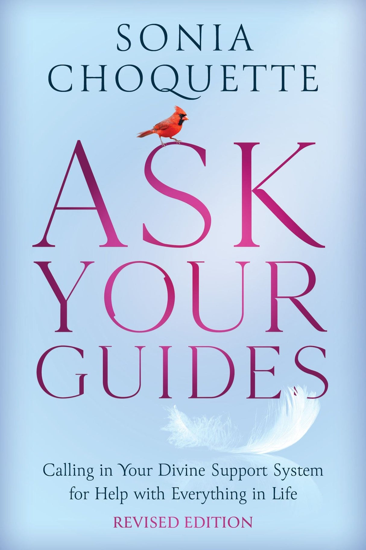 Book cover of "Ask Your Guides" by Sonia Choquette, featuring spiritual guidance tools for self-discovery and personal transformation.