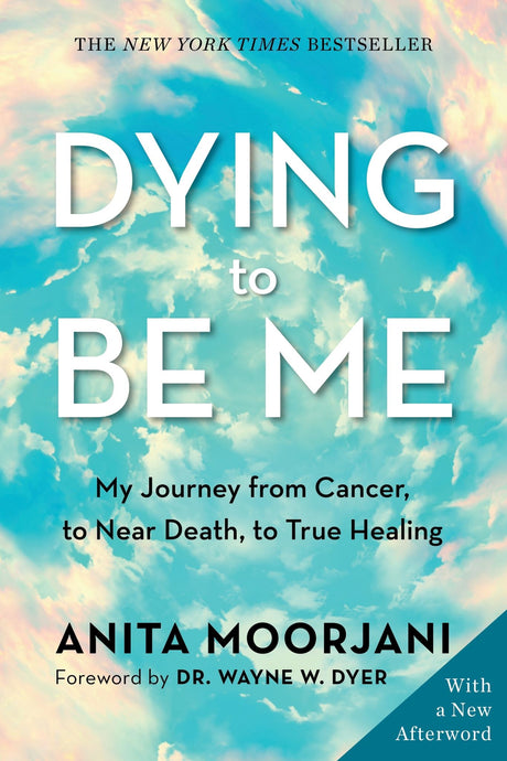 Inspirational memoir "Dying to be Me" by Anita Moorjani explores healing, empowerment, and spiritual freedom after cancer.