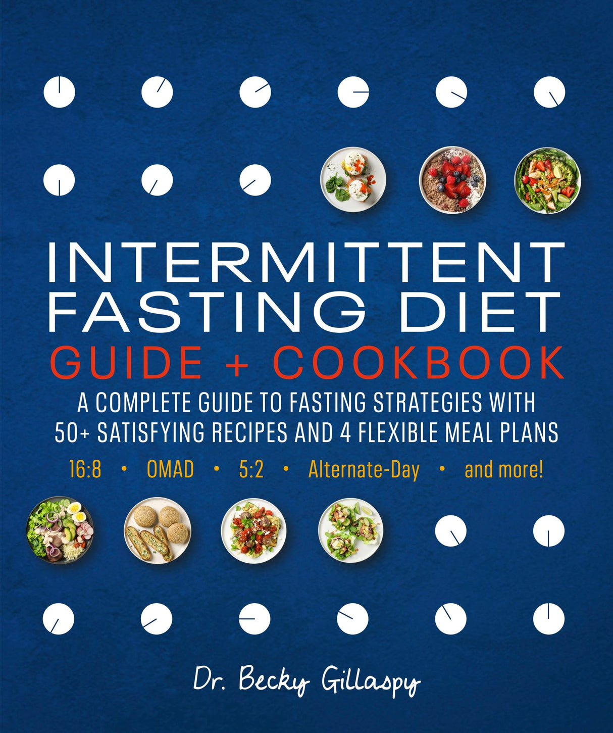 Intermittent Fasting Diet Guide and Cookbook