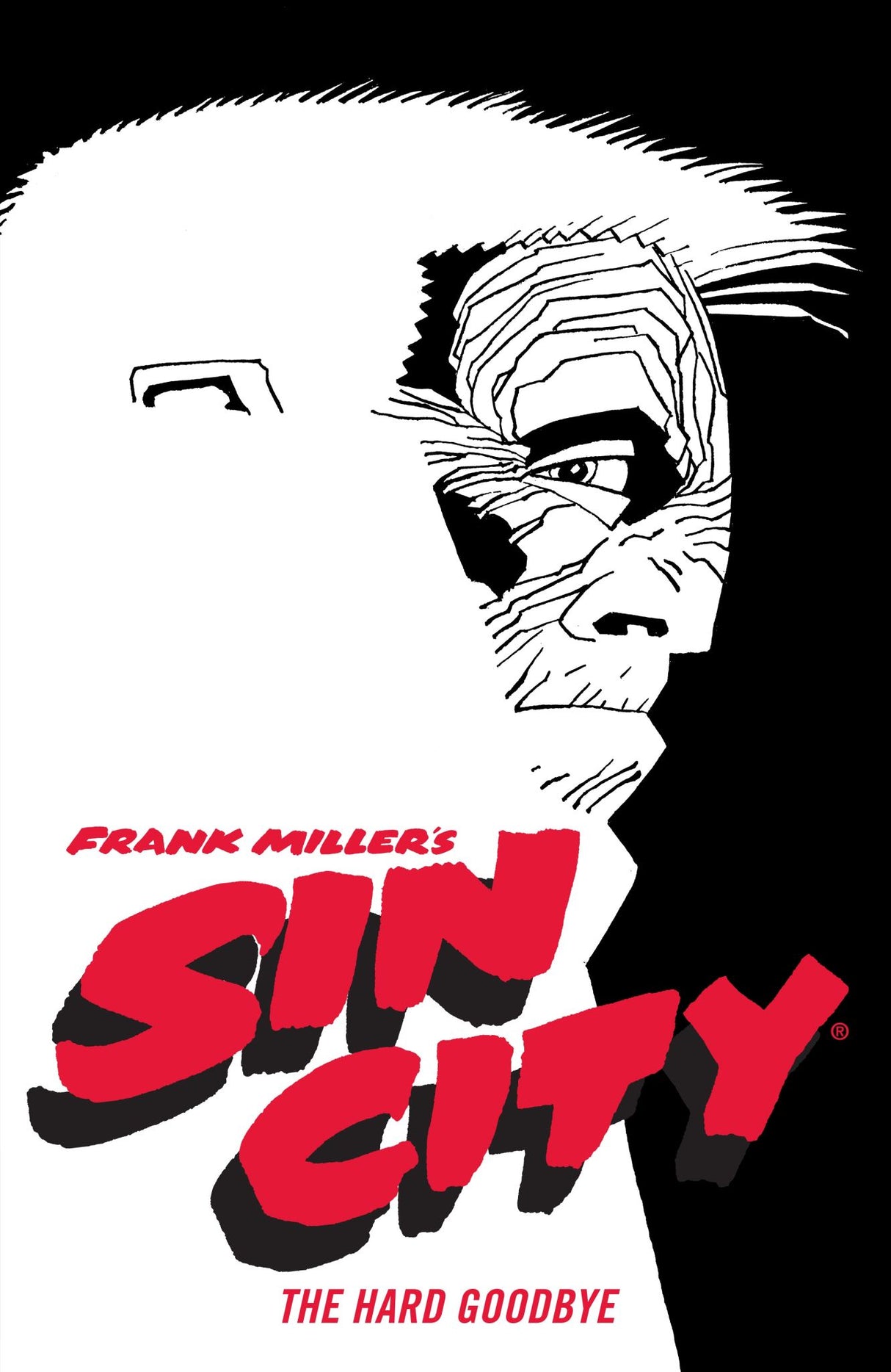 Frank Miller's Sin City Volume 1 The Hard Goodbye (Fourth Edition)