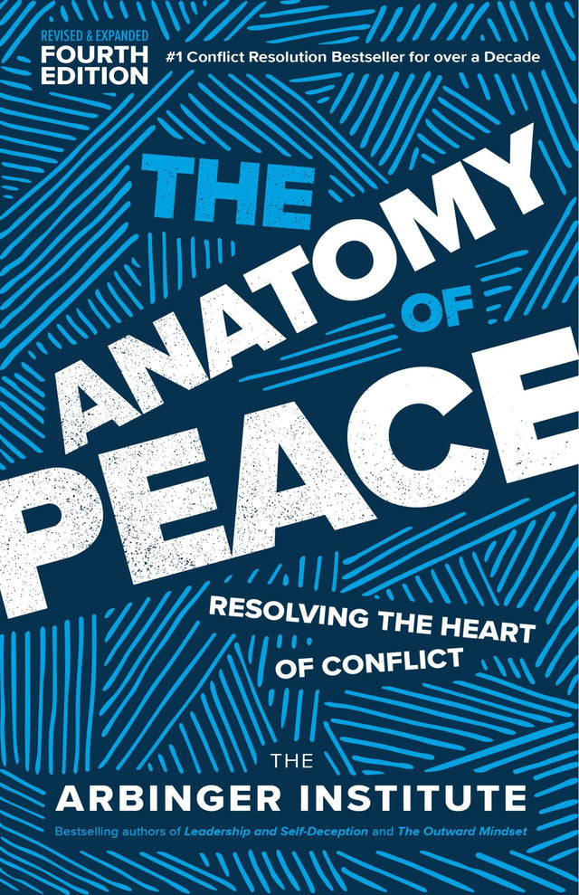 Cover of 'The Anatomy of Peace, Fourth Edition', exploring conflict resolution and personal growth through impactful narratives.