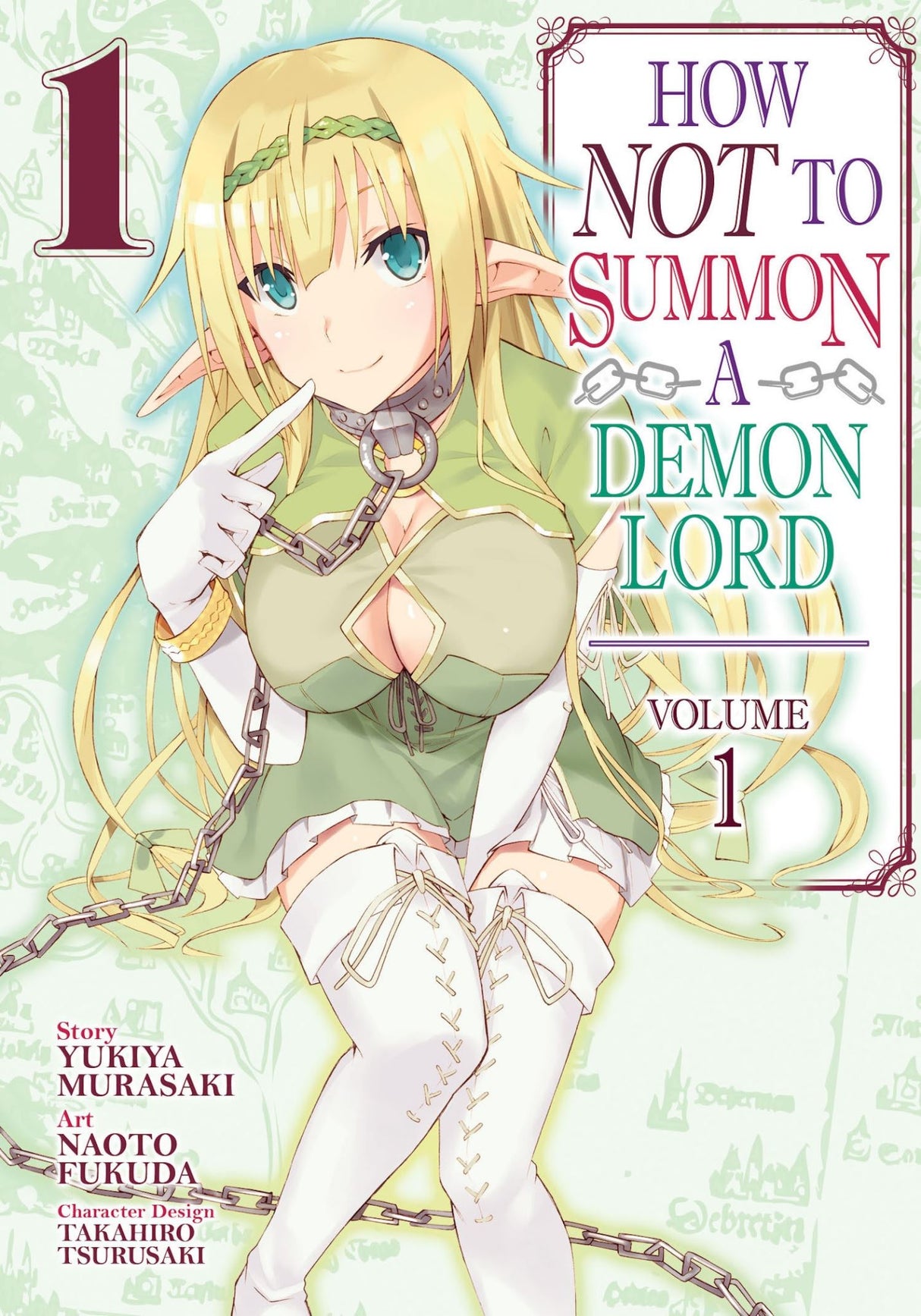 Cover of 'How NOT to Summon a Demon Lord (Manga) Vol. 1', featuring Takuma as a demon lord with an elf and cat girl.