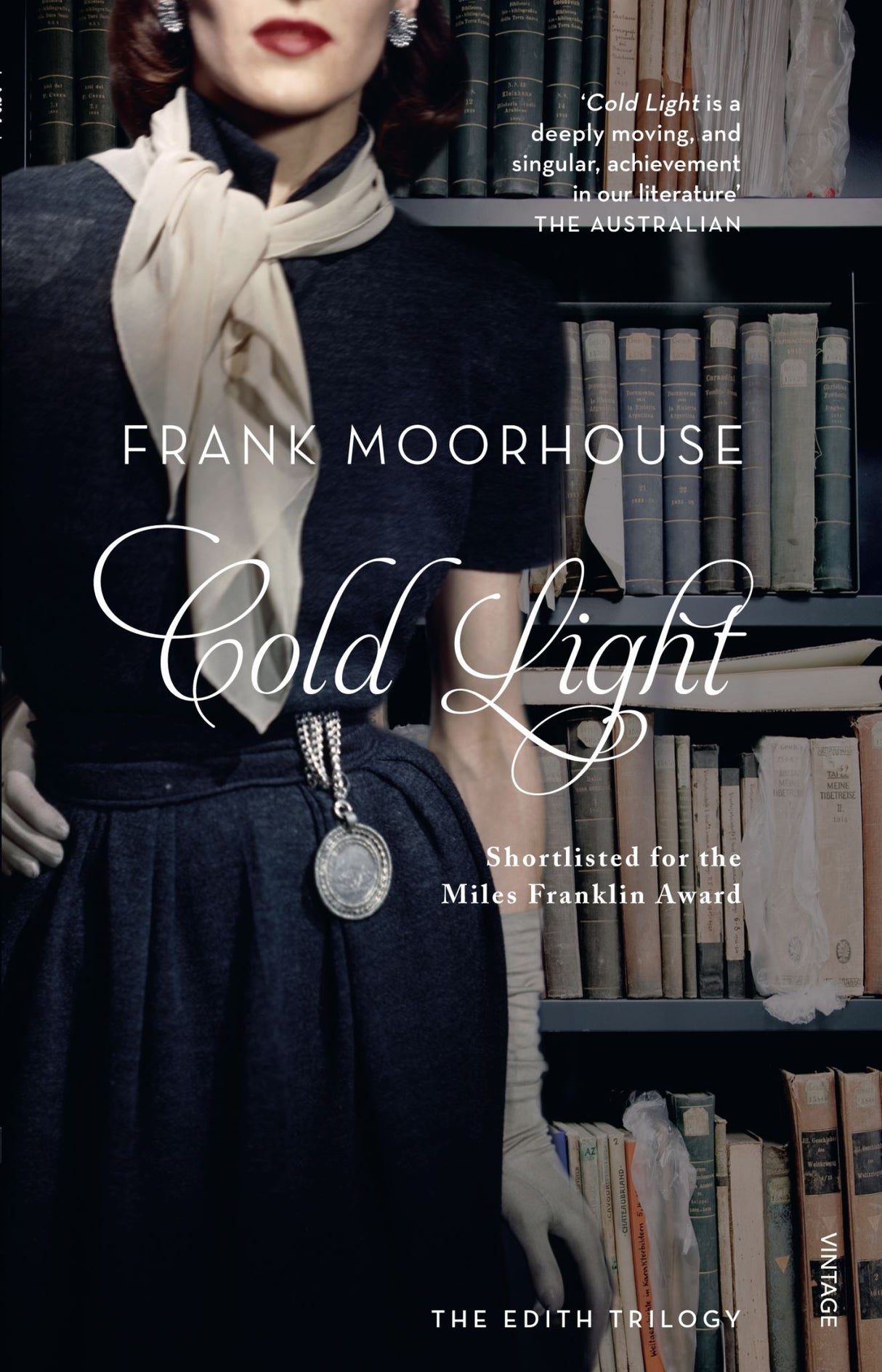 Cover of "Cold Light," a historical fiction novel about Edith Campbell Berry's ambitions in 1950 Australia, 736 pages.