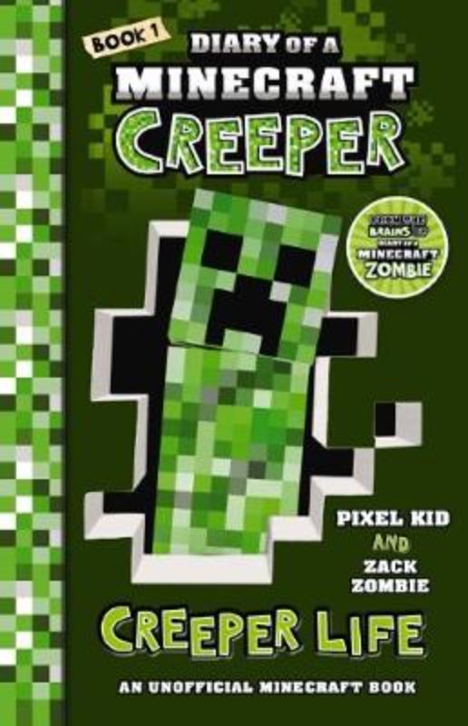 Creeper Life (Diary of a Minecraft Creeper