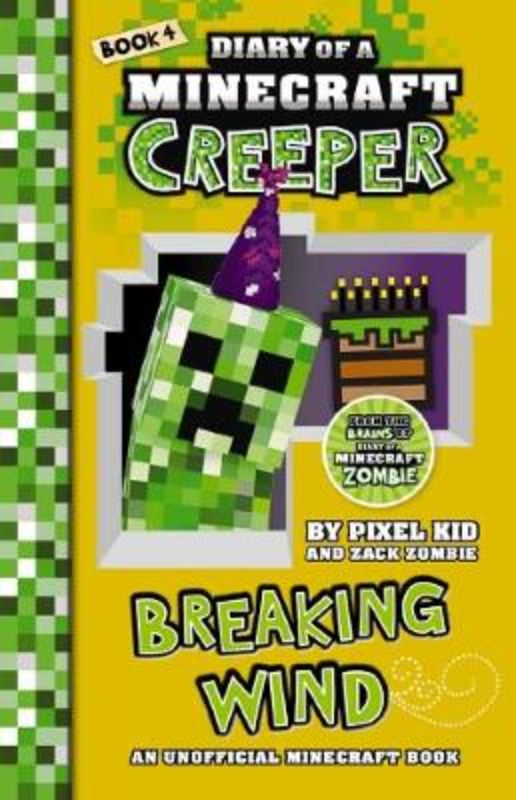 Breaking Wind (Diary of a Minecraft Creeper #4)