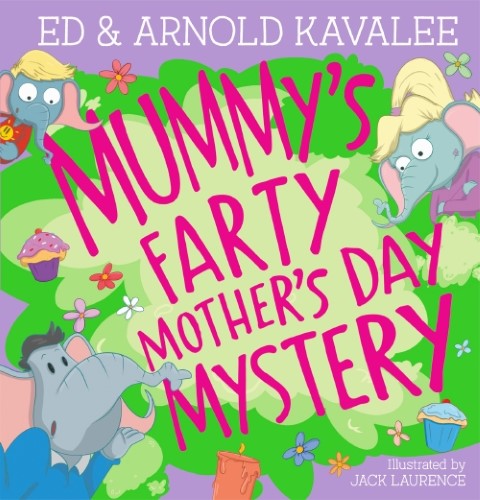 Mummy's Farty Mother's Day Mystery