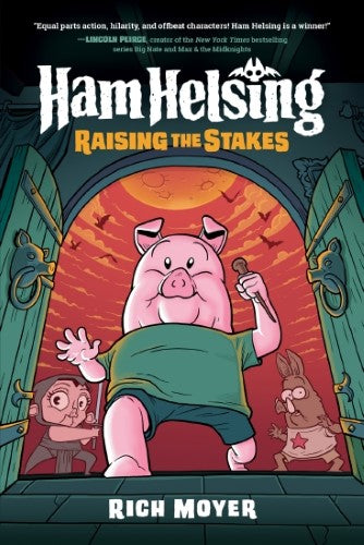 Raising the Stakes (Ham Helsing #3)