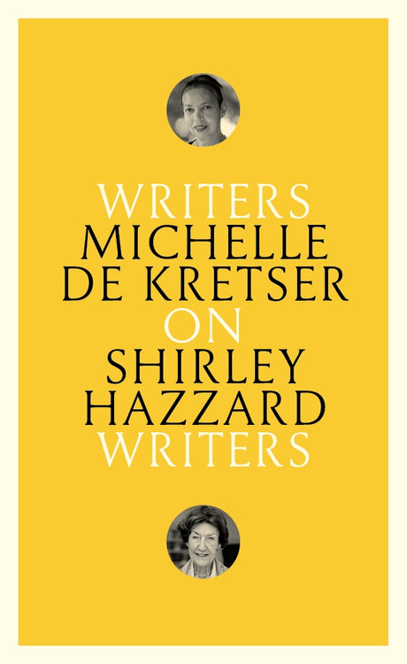 Cover of "On Shirley Hazzard: Writers on Writers," showcasing profound literary insights on Hazzard's impactful writing.