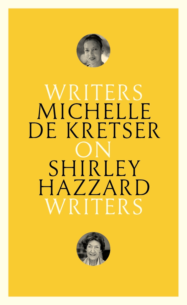 Cover of "On Shirley Hazzard: Writers on Writers," showcasing profound literary insights on Hazzard's impactful writing.