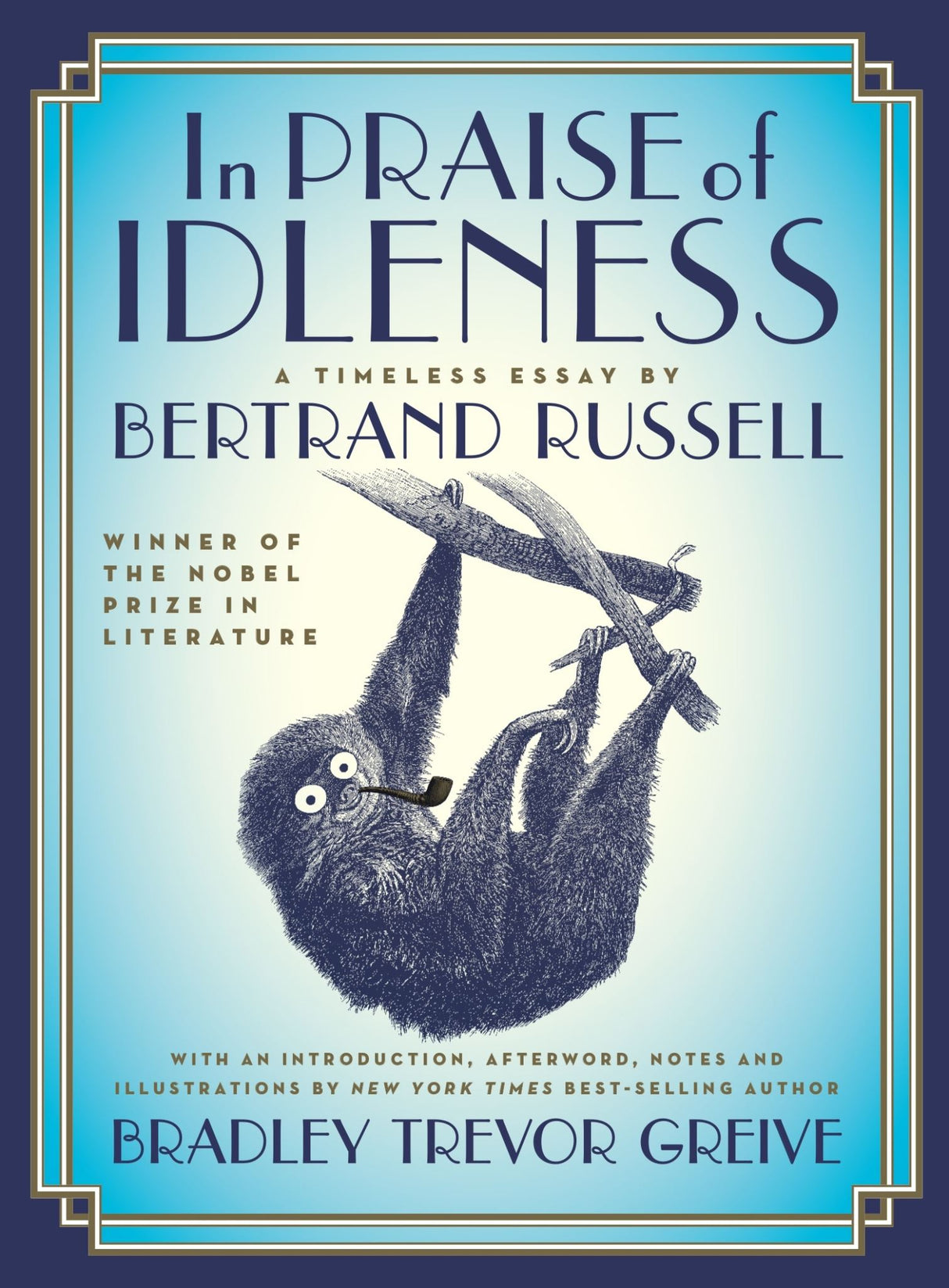 Cover of 'In Praise of Idleness: A Timeless Essay' by Bertrand Russell, highlighting key philosophical themes of leisure and creativity.