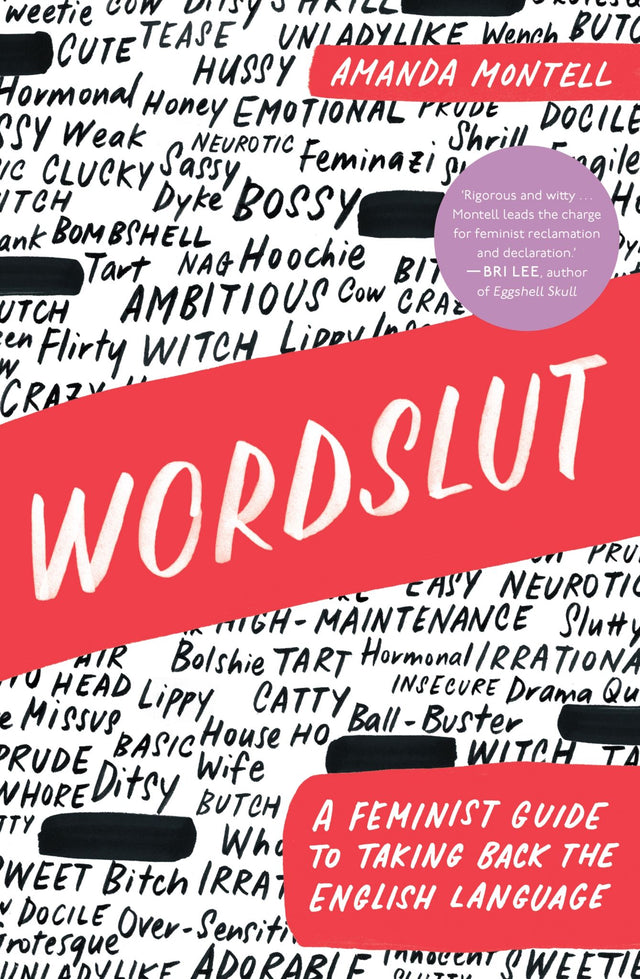 Cover of "Wordslut" by Amanda Montell, highlighting its feminist exploration of gendered language and cultural impacts.