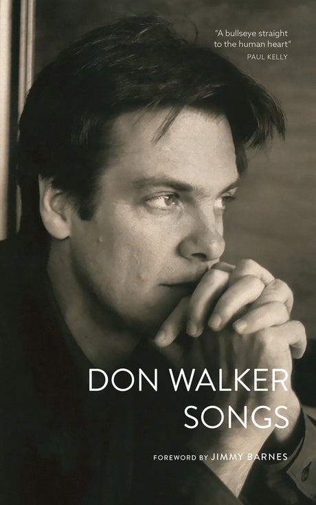 Hardcover anthology of Don Walker's iconic Australian songwriting, featuring beloved hits and personal anecdotes.