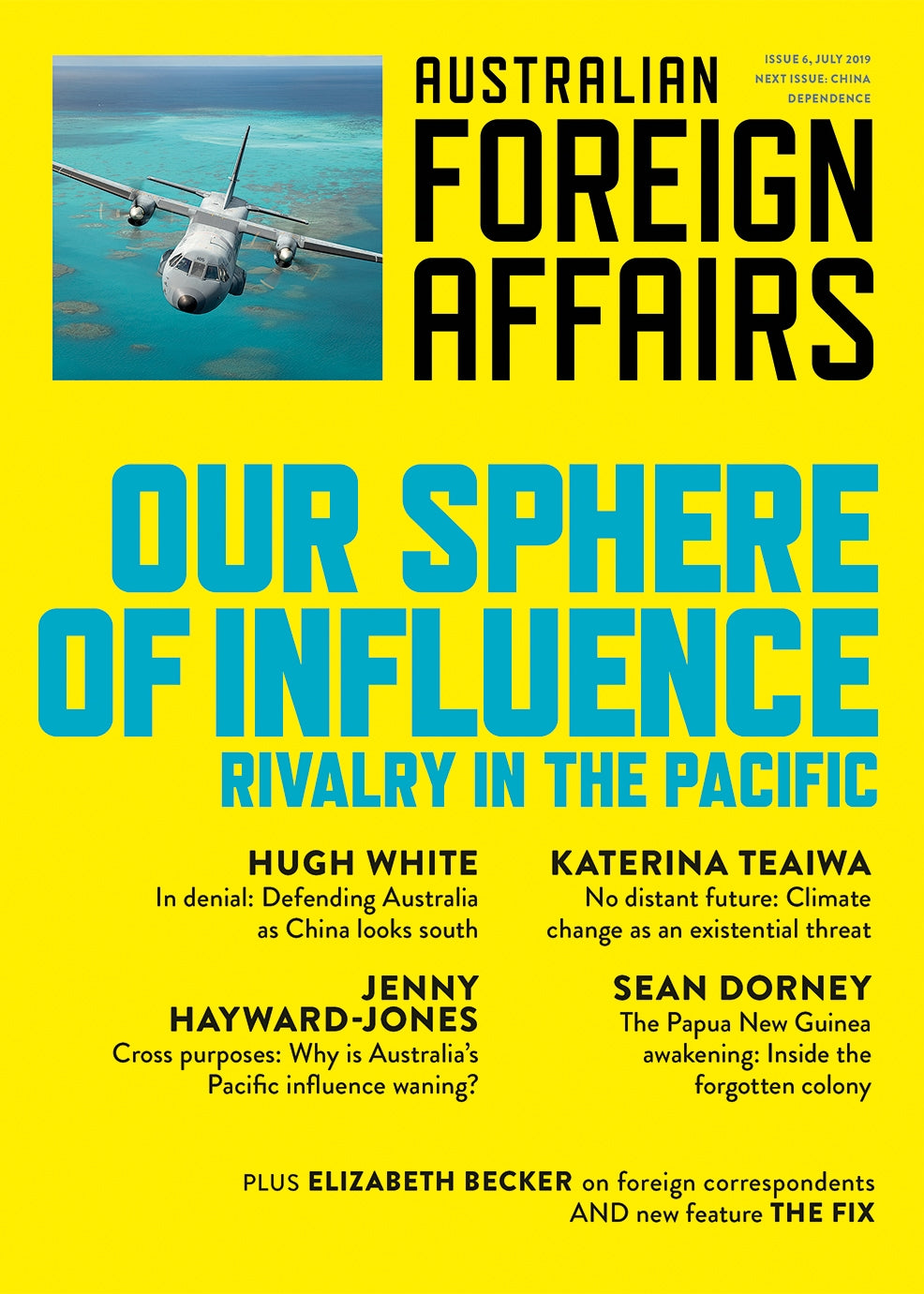 Our Sphere of Influence: Rivalry in the Pacific: Australian Foreign Affairs Issu