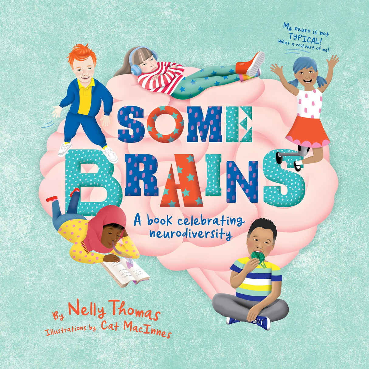 A picture book promoting neurodiversity, celebrating the uniqueness of all brains and encouraging understanding and acceptance.