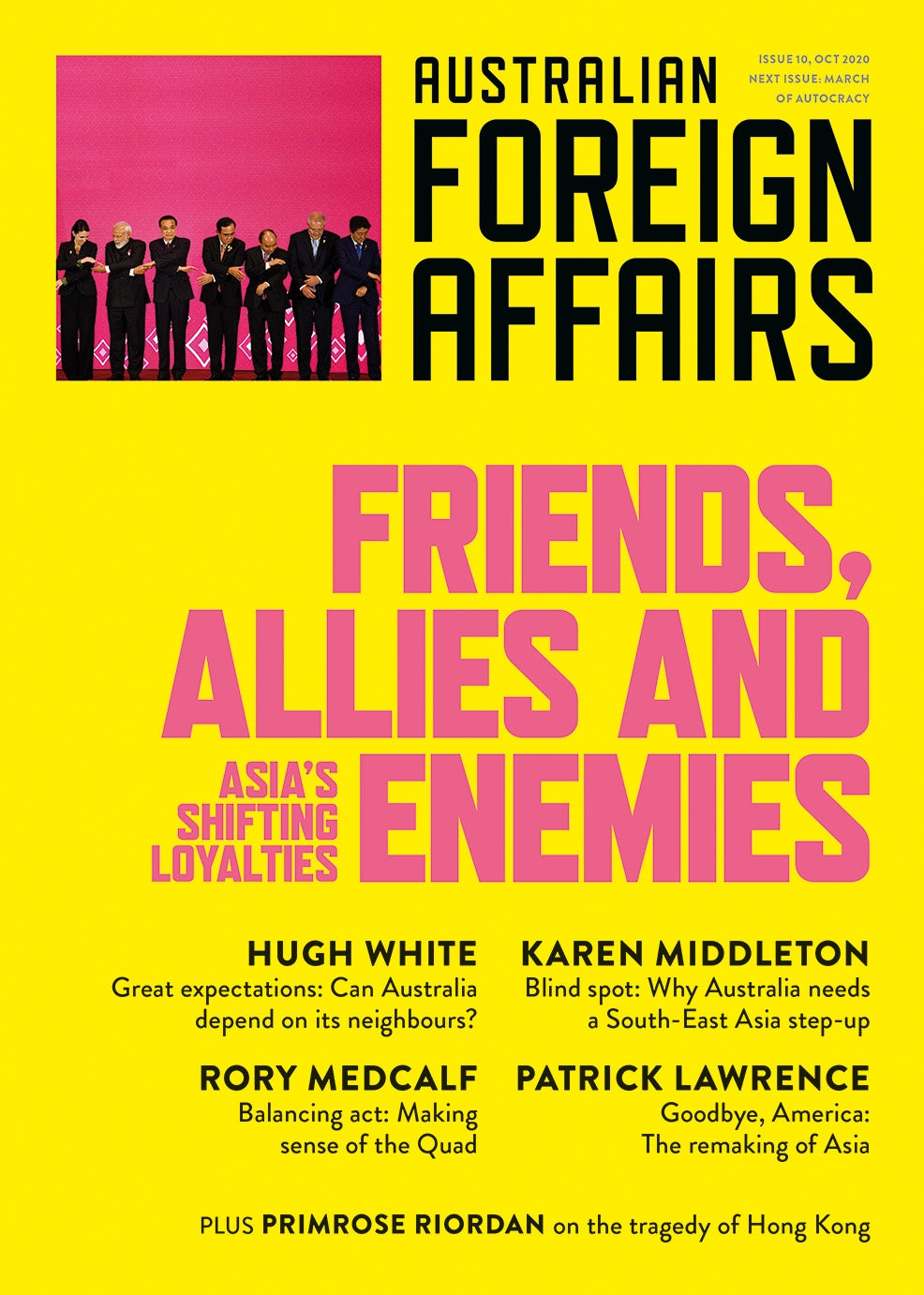 Friends, Allies and Enemies; Asia's Shifting Loyalties; Australian Foreign Affai