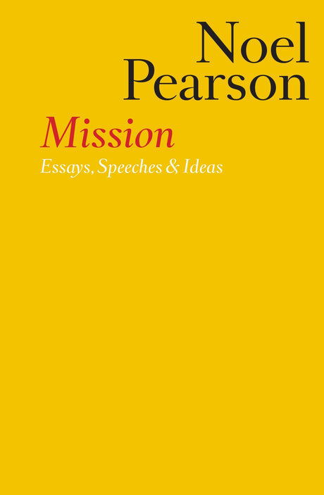 Hardcover collection of Noel Pearson's impactful essays and speeches on Indigenous recognition and multiculturalism in Australia.