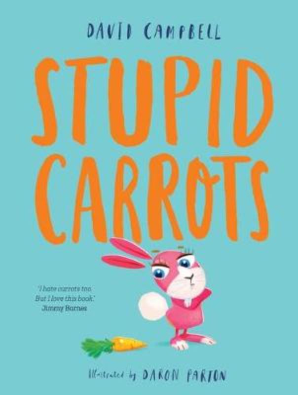 Hardcover children's book featuring Betty Bunny humorously rejecting carrots for dinner, with 32 vibrant, illustrated pages.