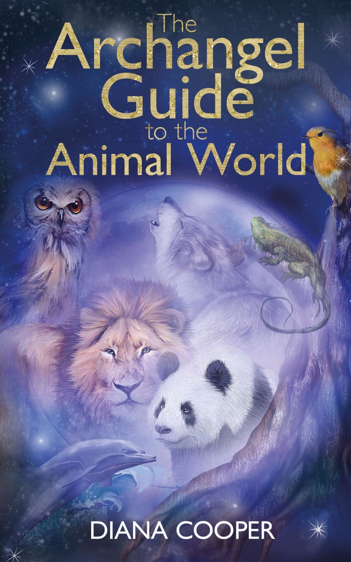 Cover of the Archangel Guide to the Animal World, showcasing animals' spiritual journeys and their soul missions.