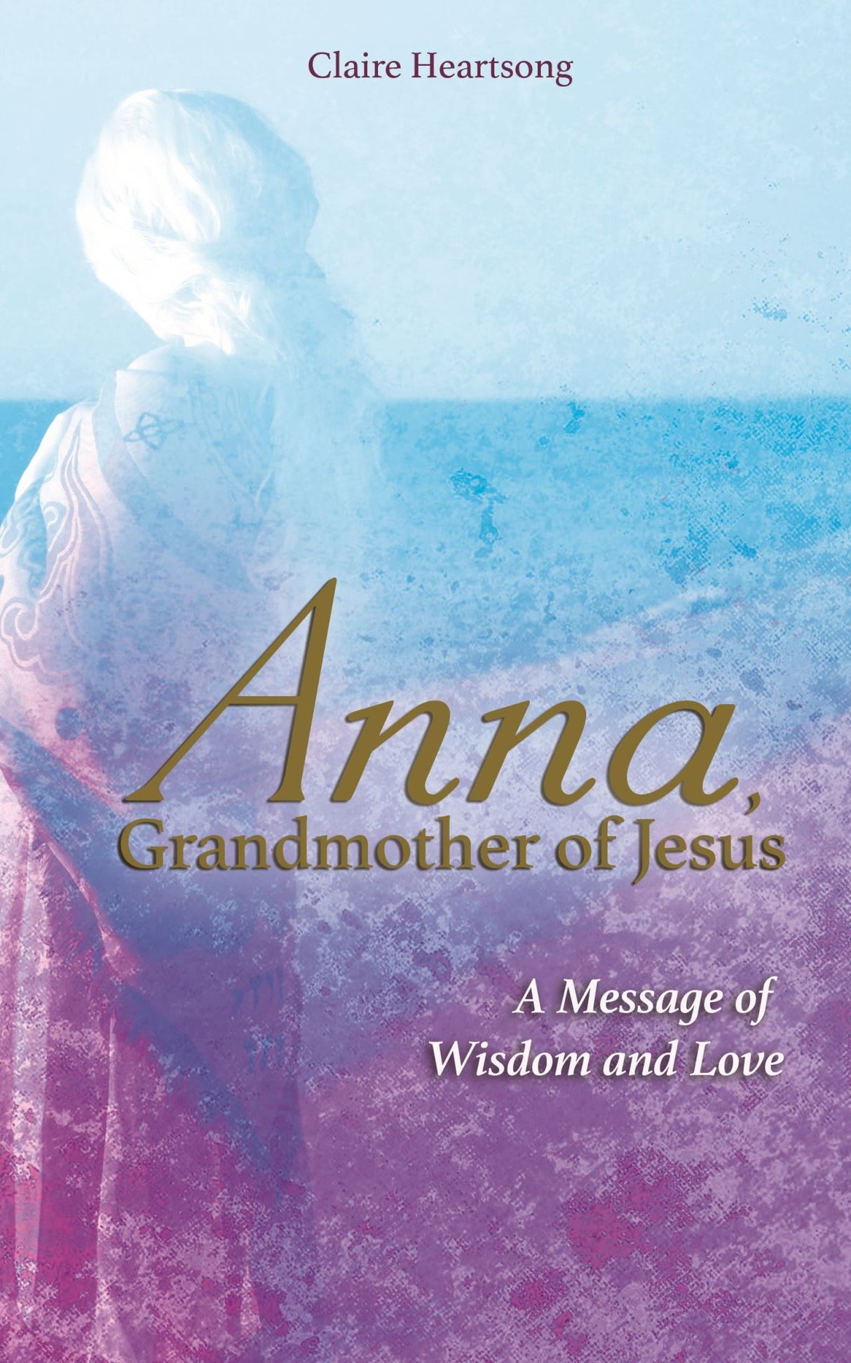 Captivating paperback 'Anna, Grandmother of Jesus' explores spiritual teachings and lineage of Anna, inspiring readers on a spiritual path.