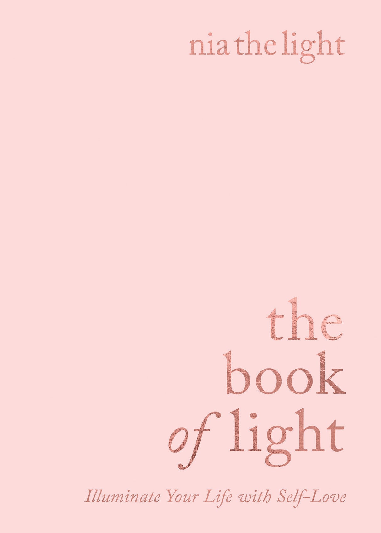 Inspiring trade paperback 'The Book of Light' by Nia, guiding self-love and acceptance with journaling activities.