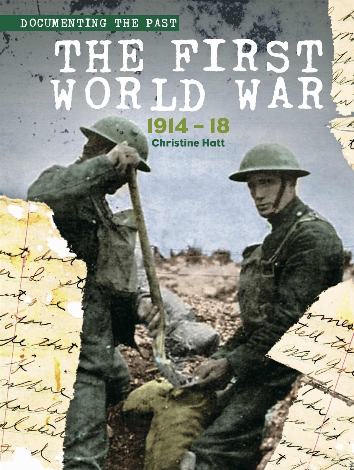 The First World War: 1914-18 - Age range 11 to 17